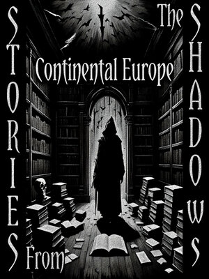 cover image of Stories from the Shadows: Continental Europe